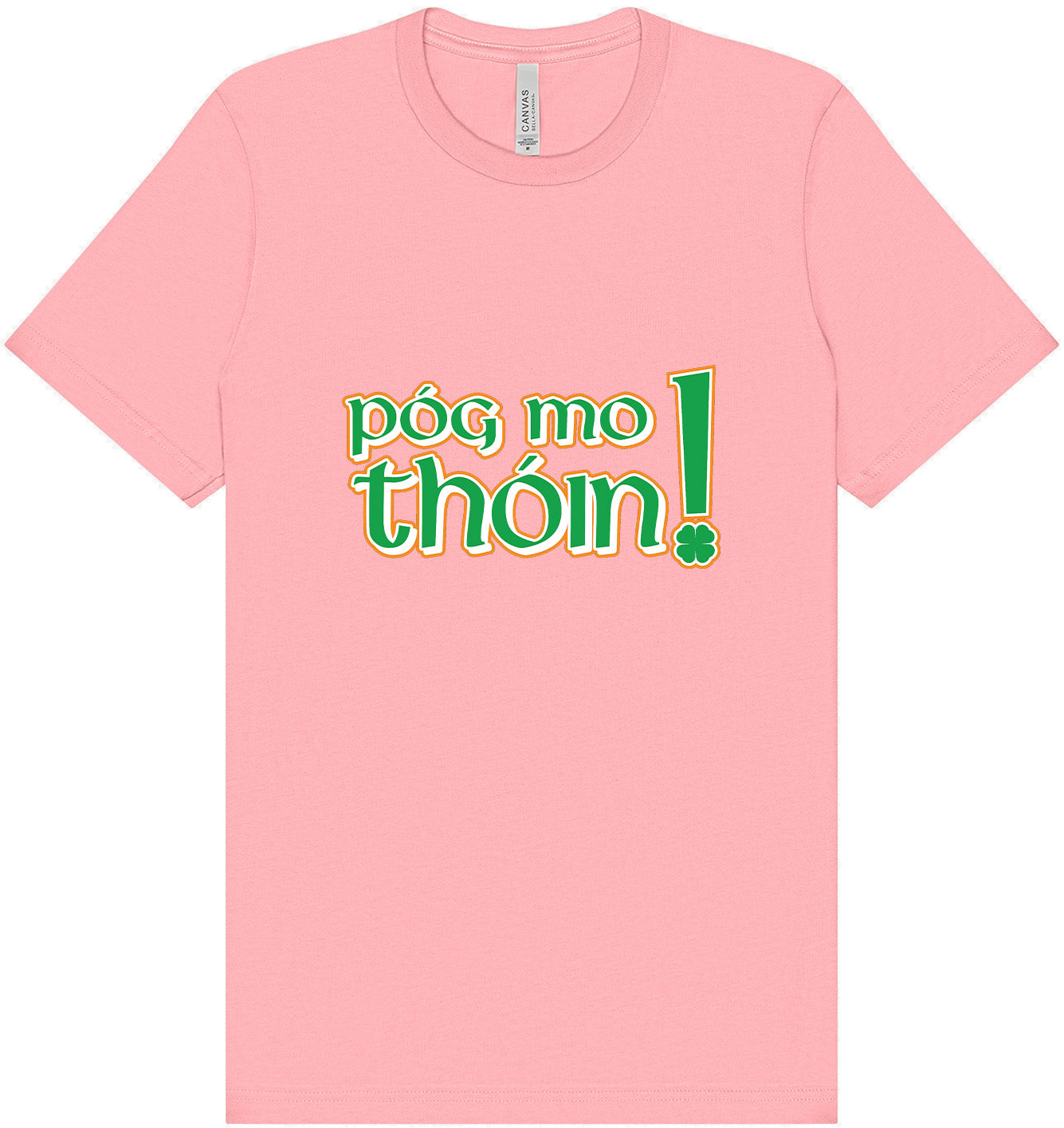 Pog Mo Thoin Adult Bella Canvas Shirt