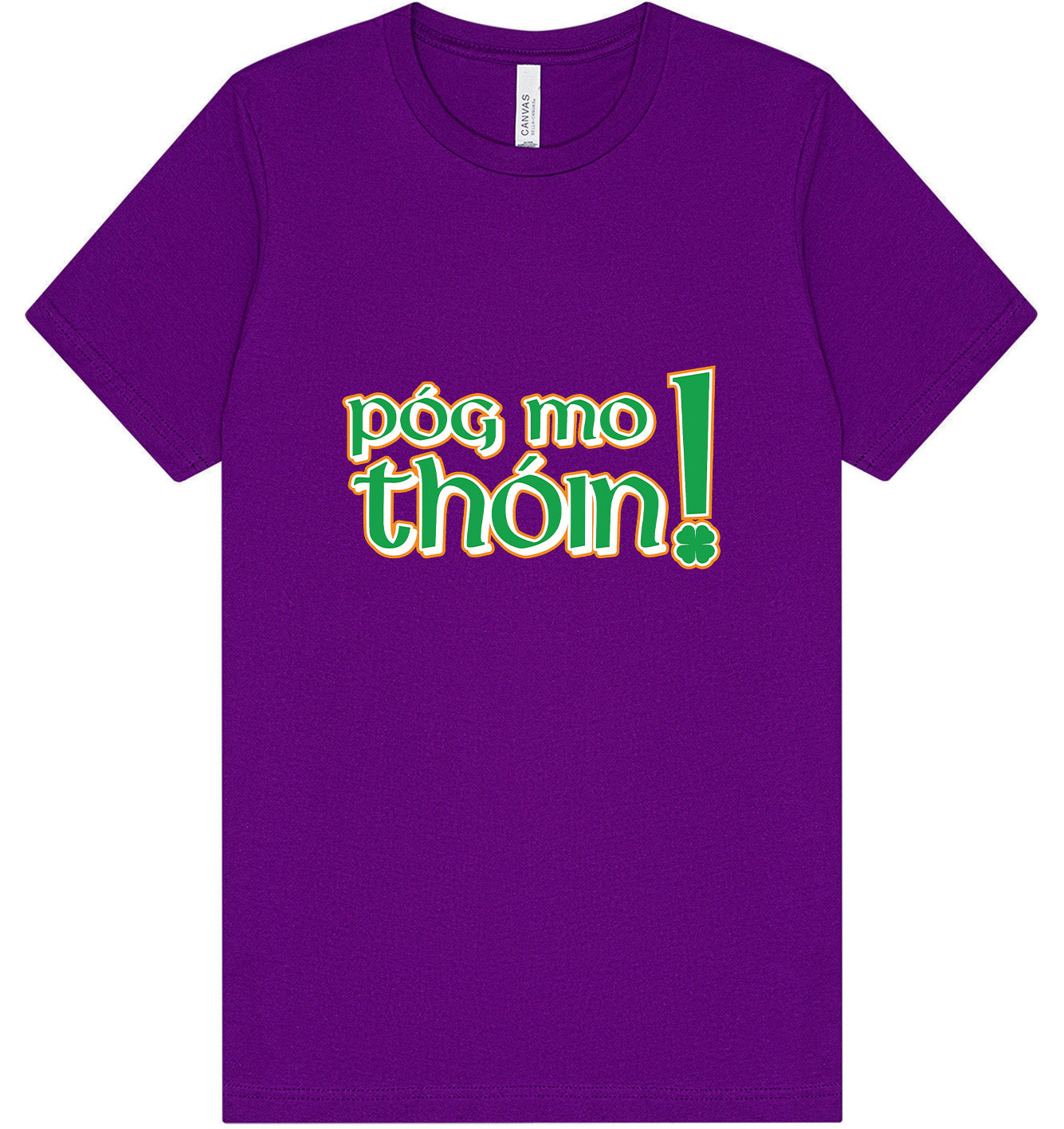 Pog Mo Thoin Adult Bella Canvas Shirt