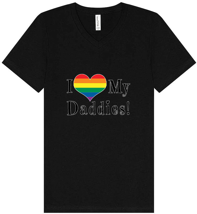 I Love My Daddies Unisex V-Neck Shirt