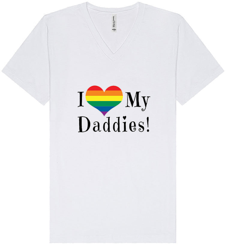 I Love My Daddies Unisex V-Neck Shirt