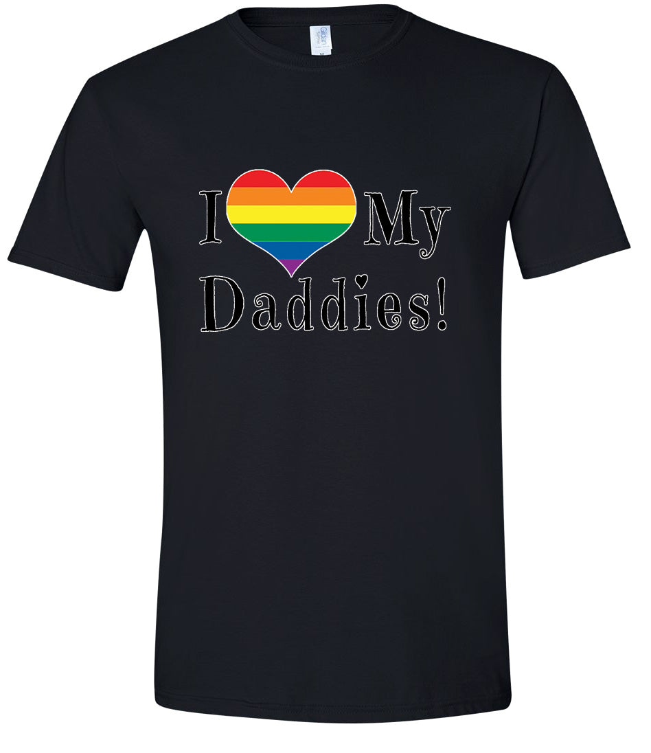 I Love My Daddies Adult Gildan Soft Shirt