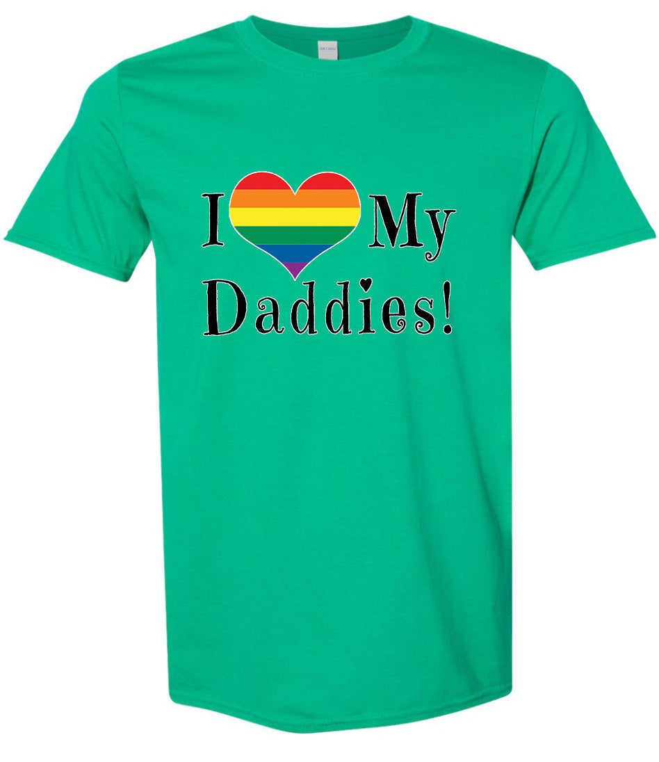 I Love My Daddies Adult Gildan Soft Shirt