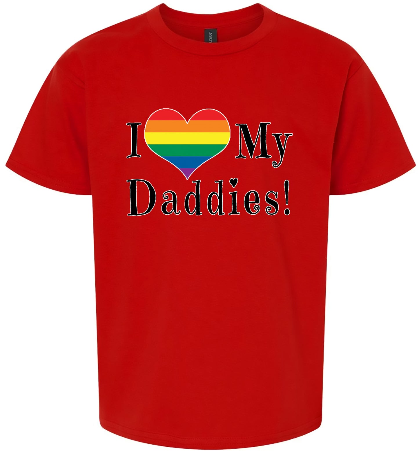 I Love My Daddies Children's Gildan Soft Shirt