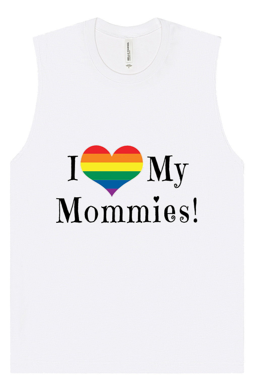 I Love My Mommies Muscle Tank