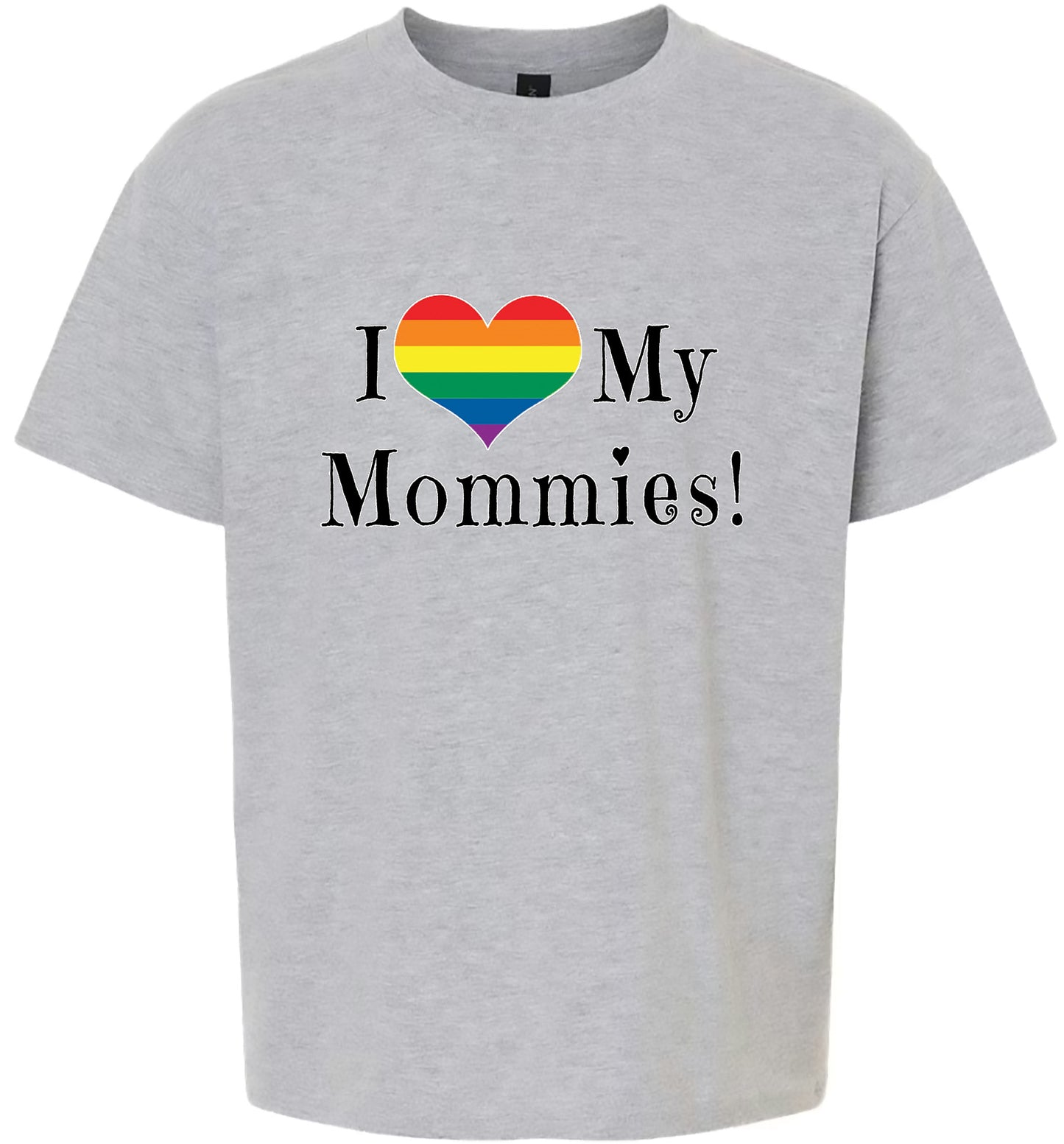 I Love My Mommies Children's Gildan Soft Shirt
