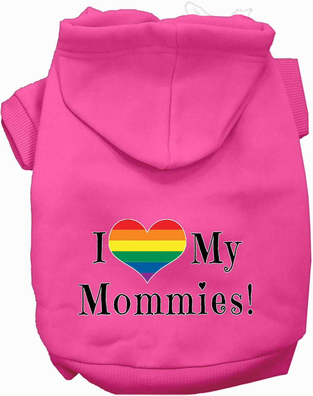 I Love My Mommies Pet Hoodie