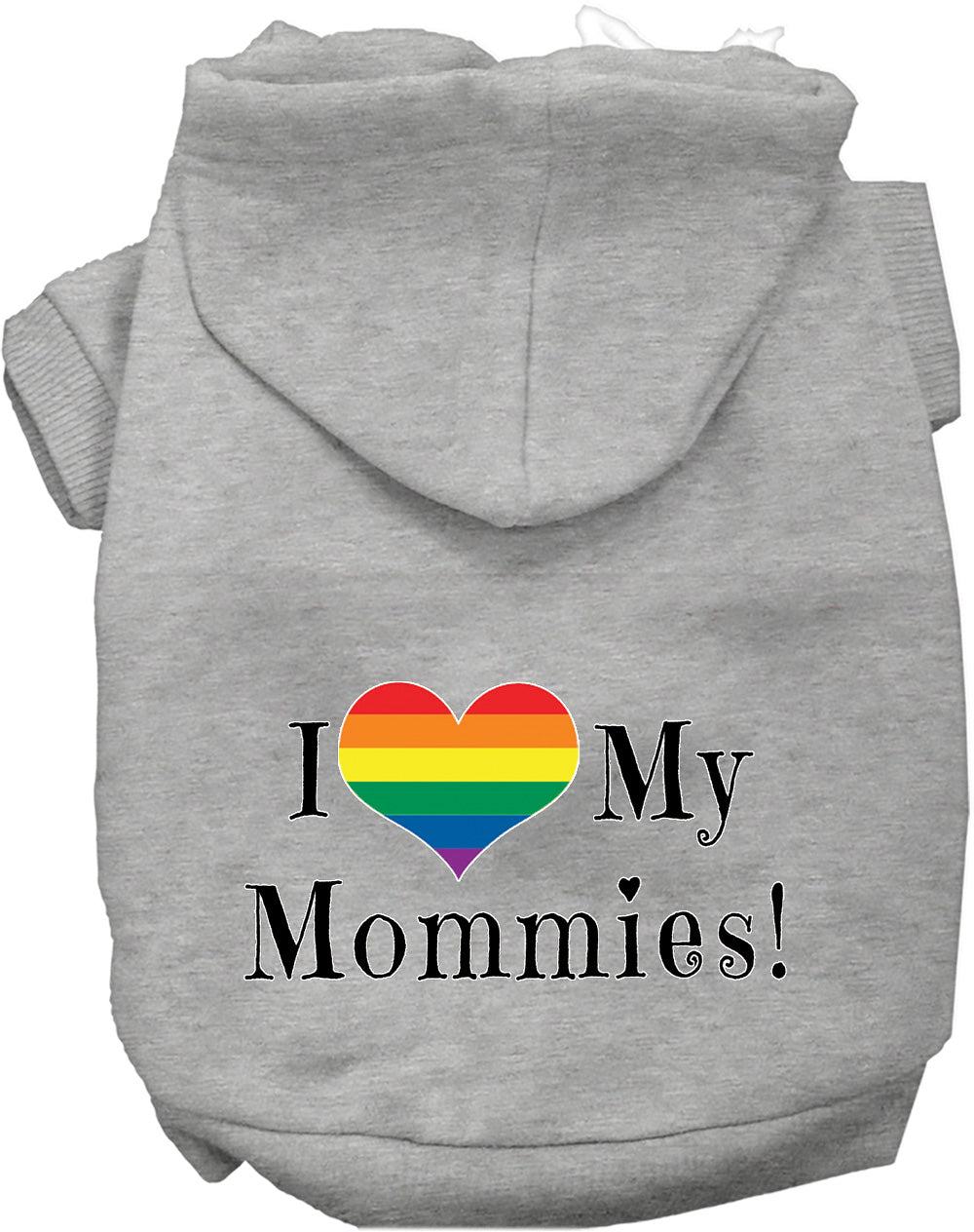 I Love My Mommies Pet Hoodie