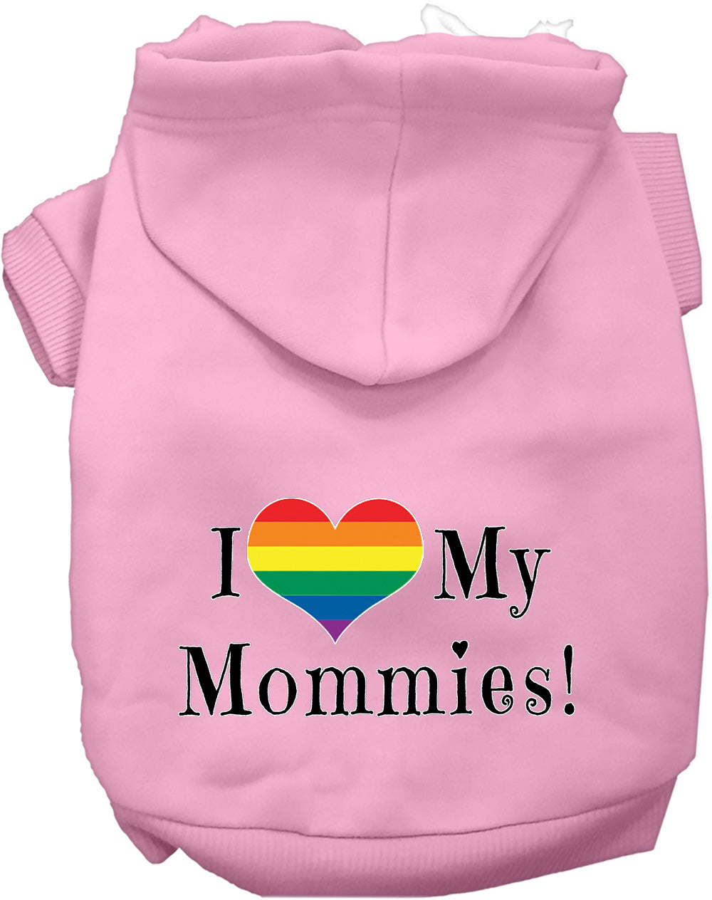 I Love My Mommies Pet Hoodie