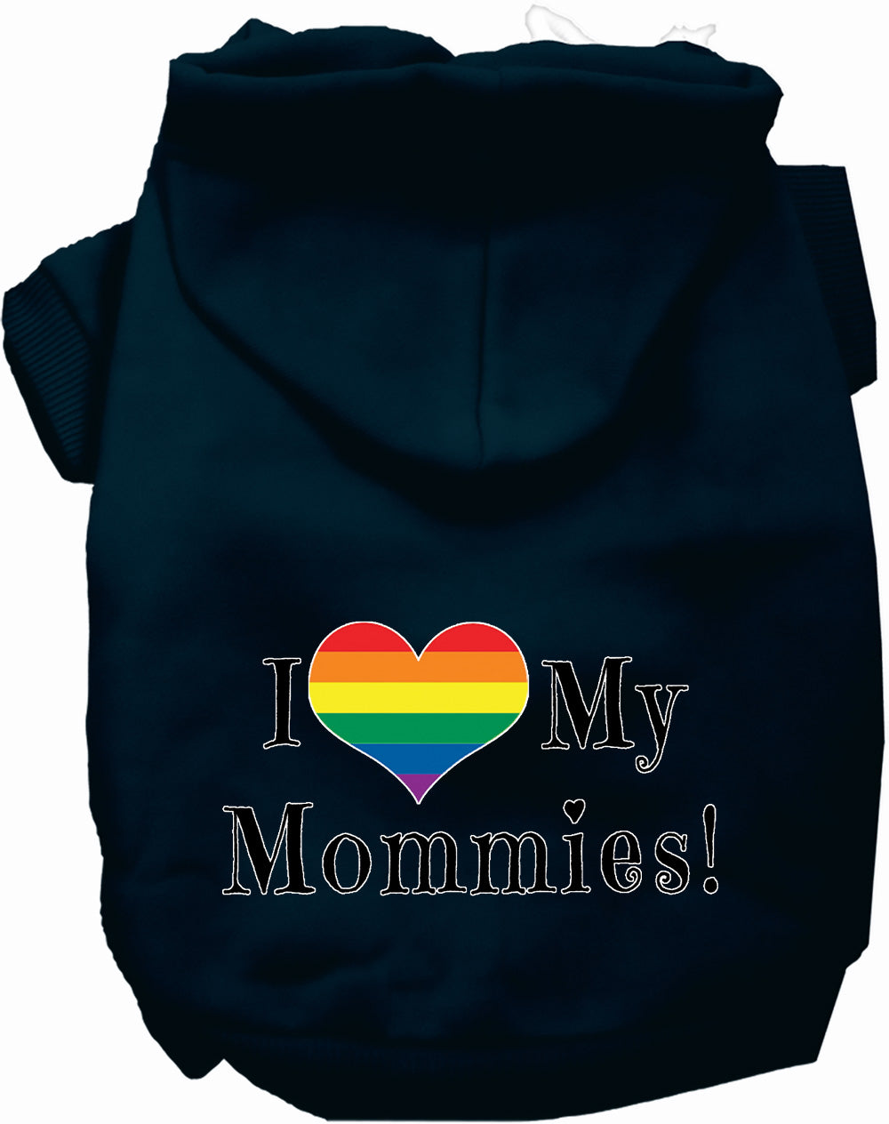 I Love My Mommies Pet Hoodie