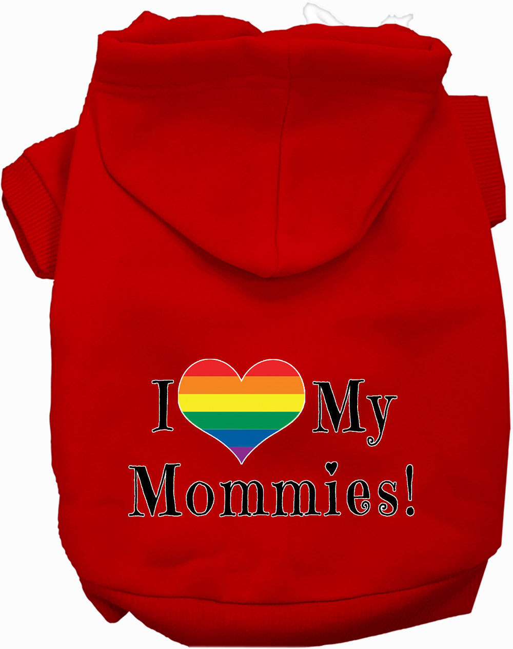 I Love My Mommies Pet Hoodie