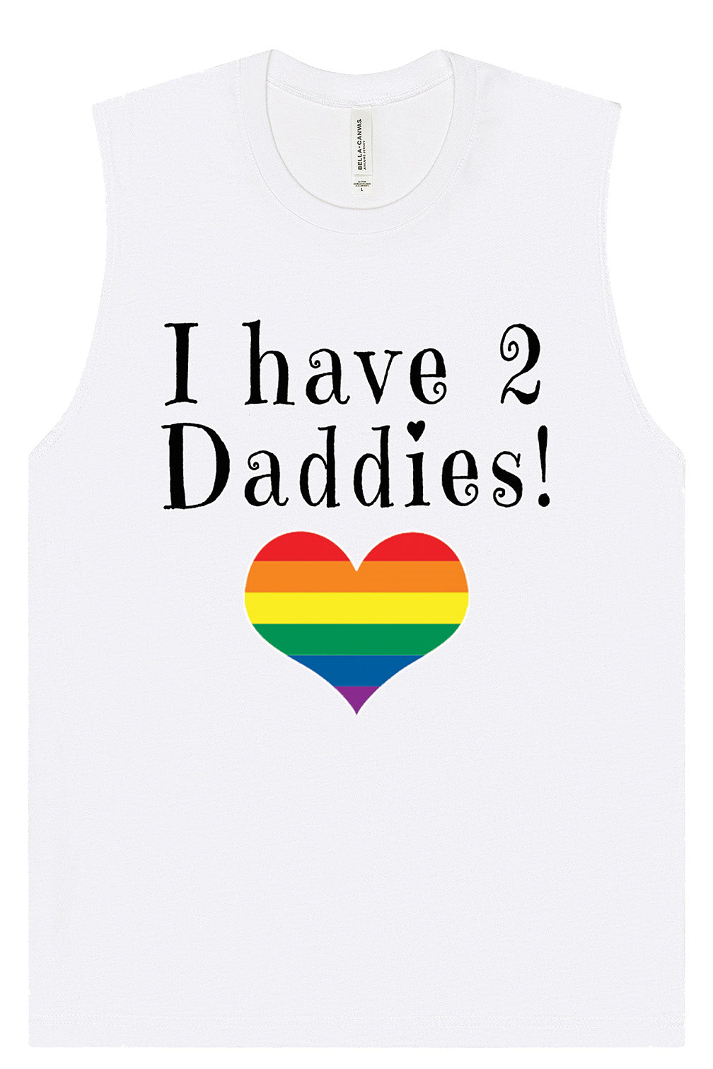 I Have 2 Daddies Muscle Tank