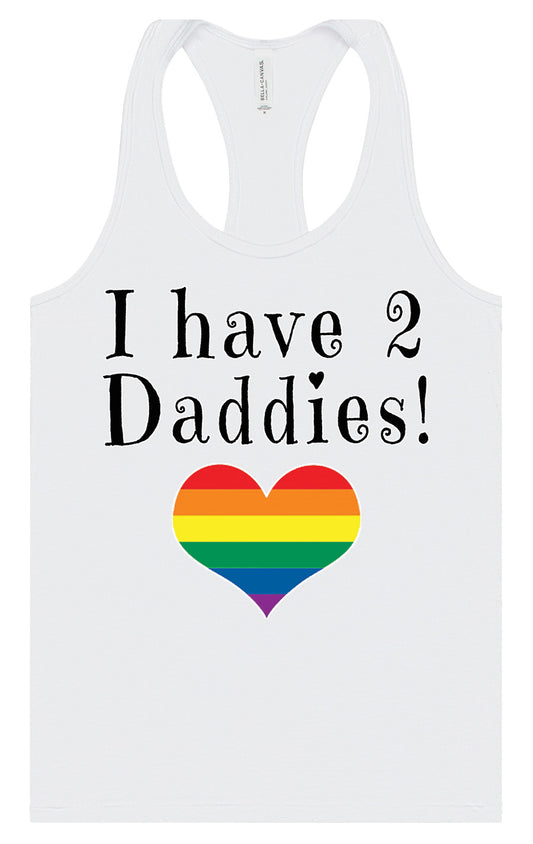 I Have 2 Daddies Women's Racerback Tank