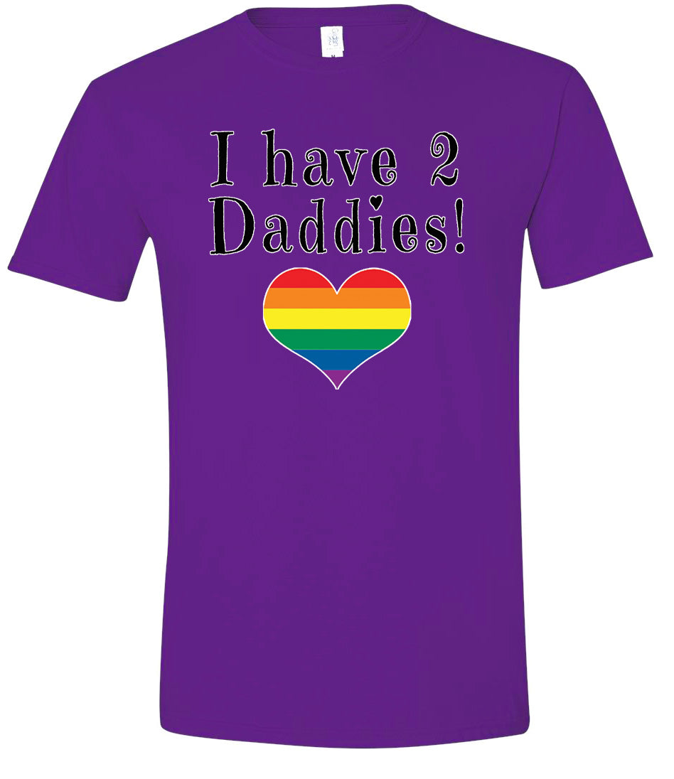I Have 2 Daddies Adult Gildan Soft Shirt
