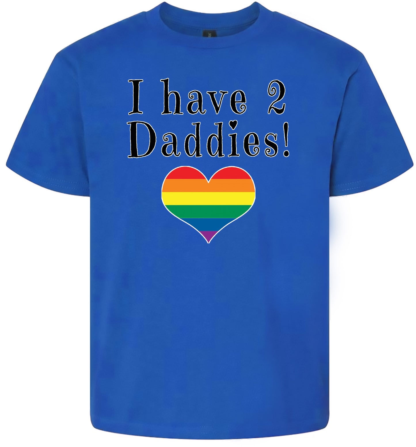I Have 2 Daddies Children's Gildan Soft Shirt