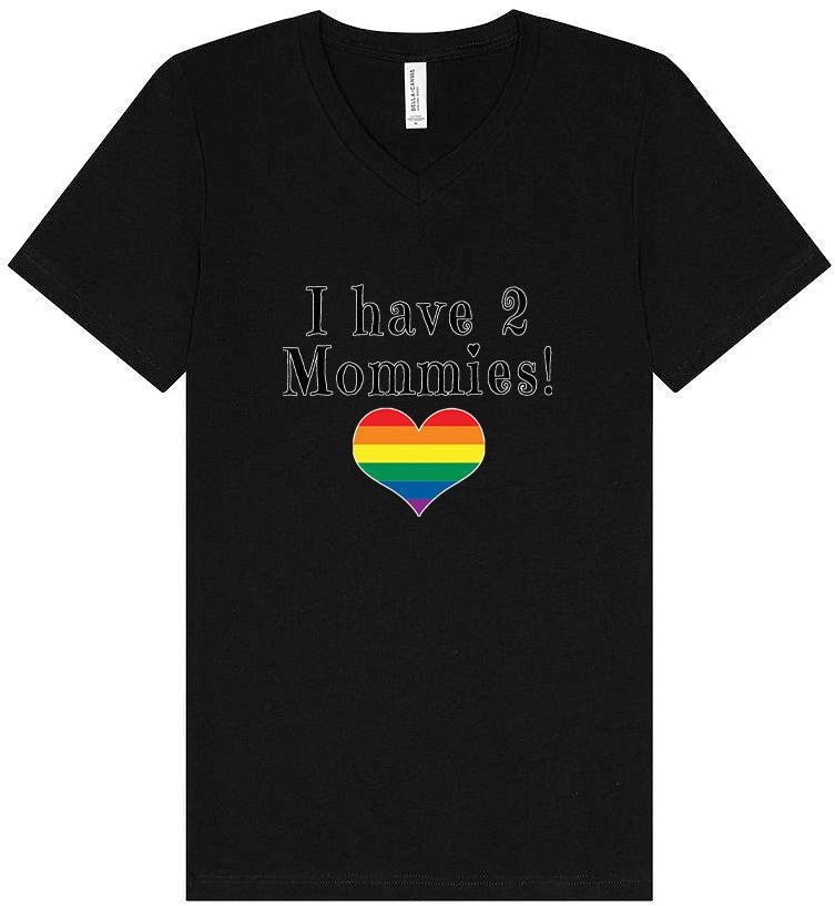 I Have 2 Mommies Unisex V-Neck Shirt
