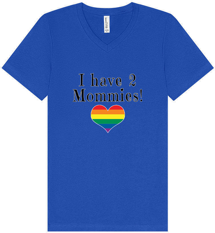 I Have 2 Mommies Unisex V-Neck Shirt