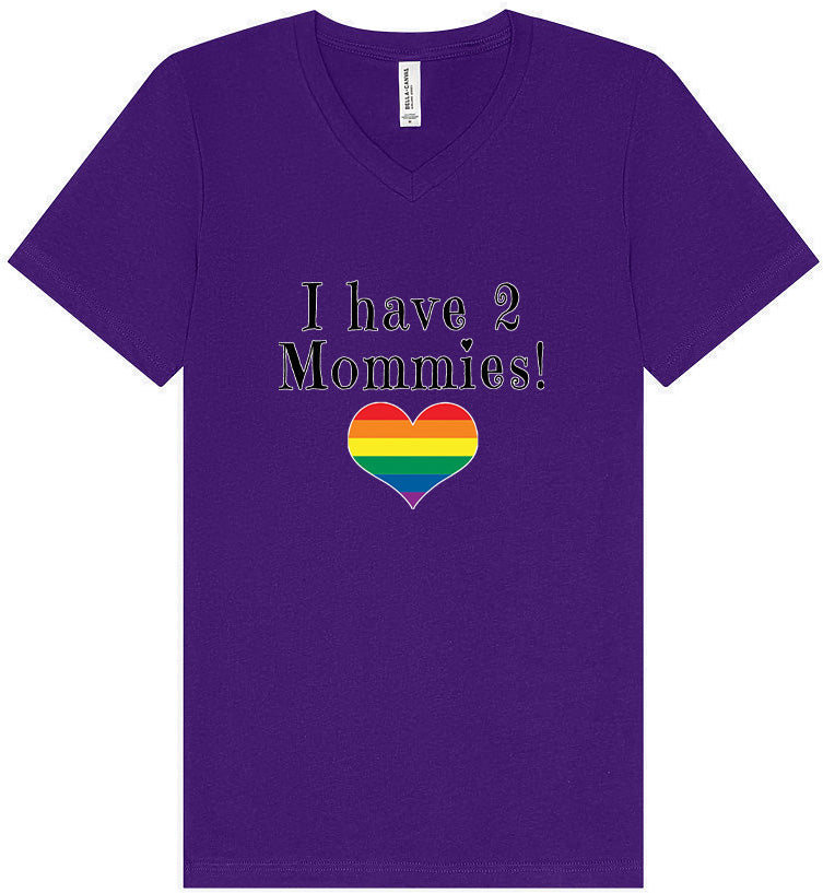 I Have 2 Mommies Unisex V-Neck Shirt