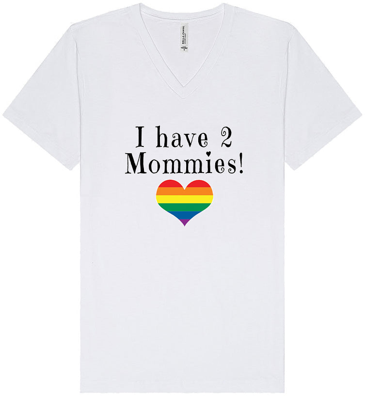 I Have 2 Mommies Unisex V-Neck Shirt