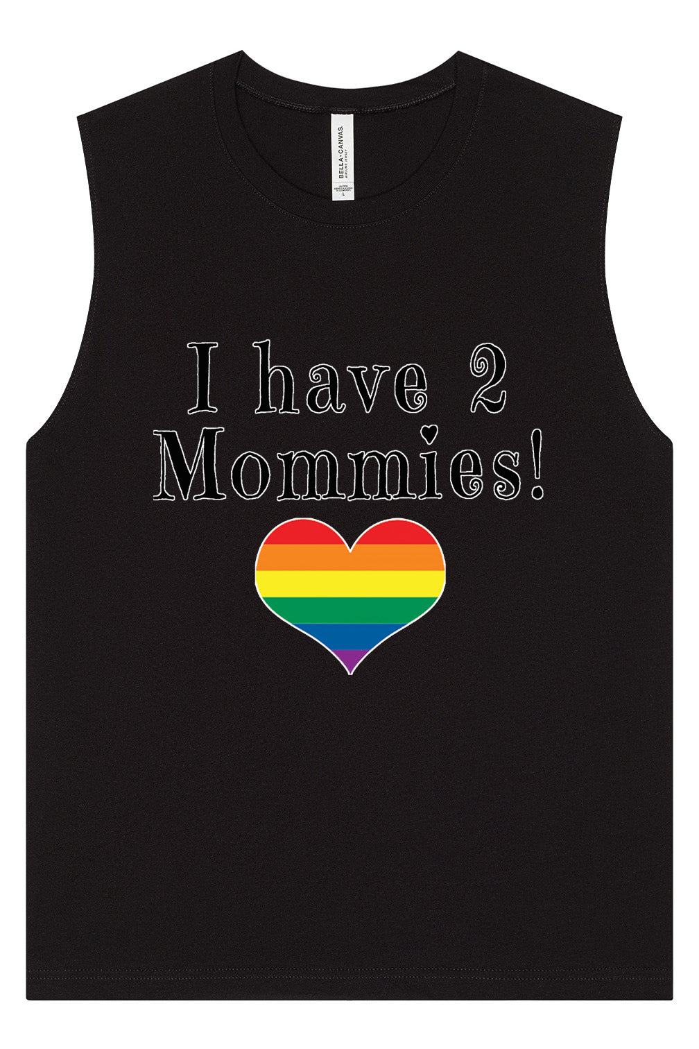 I Have 2 Mommies Muscle Tank