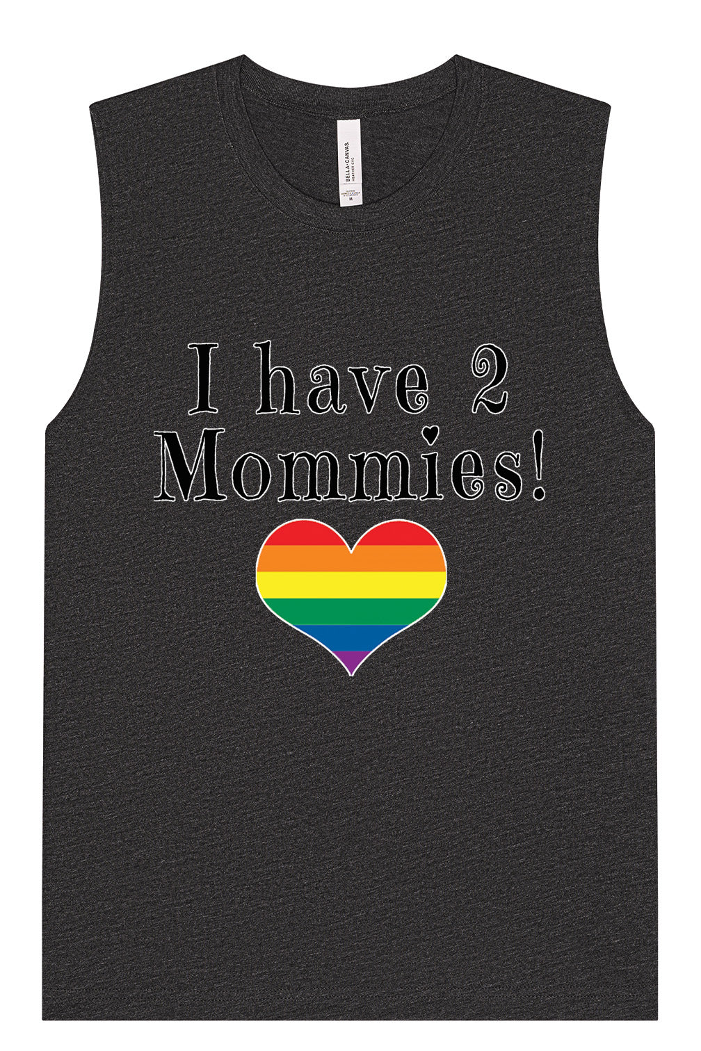 I Have 2 Mommies Muscle Tank