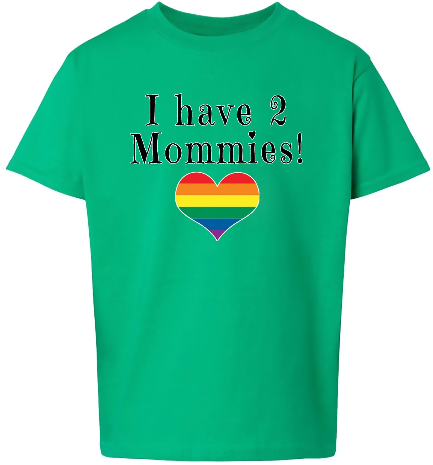 I Have 2 Mommies Children's Gildan Soft Shirt