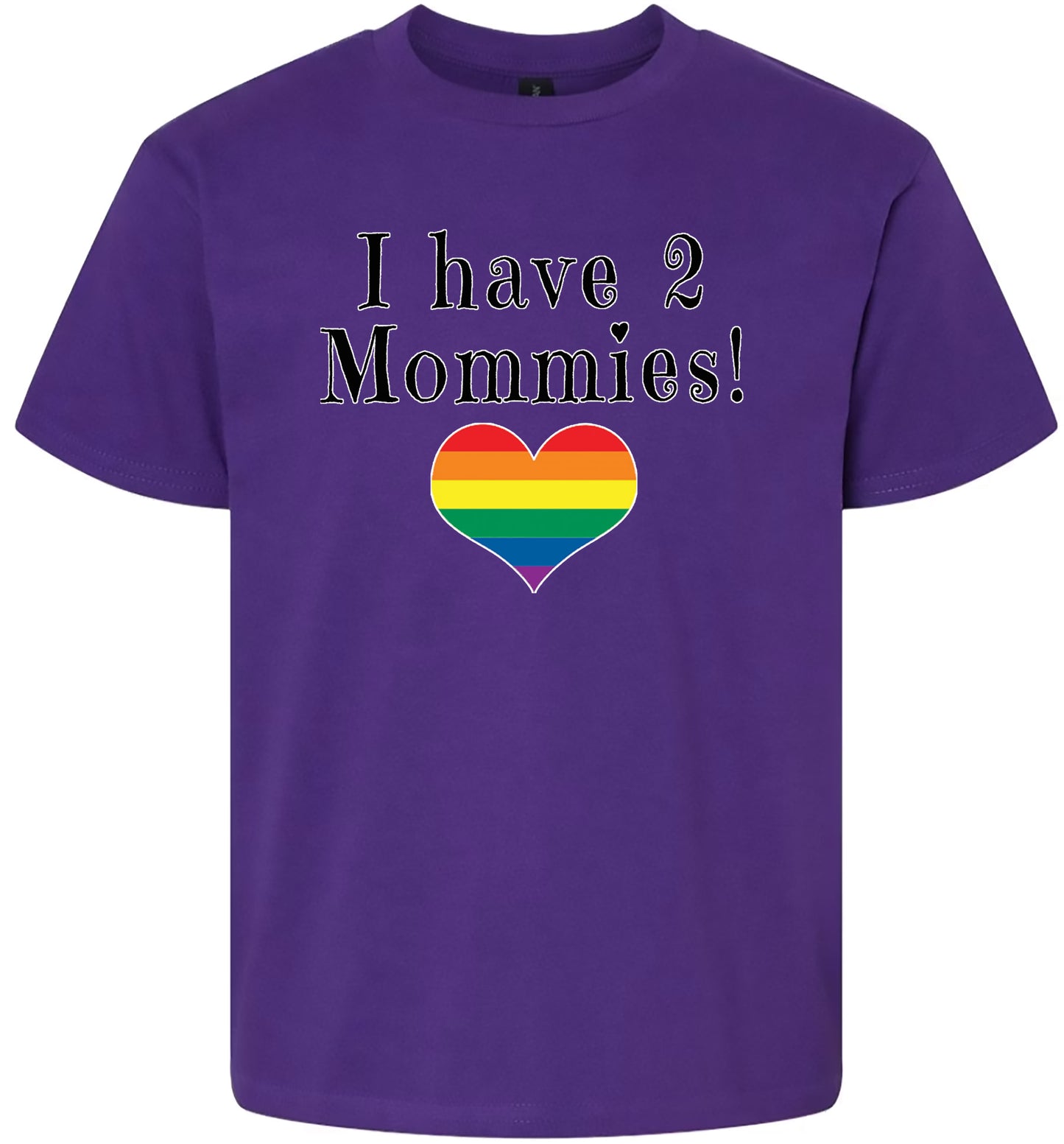 I Have 2 Mommies Children's Gildan Soft Shirt
