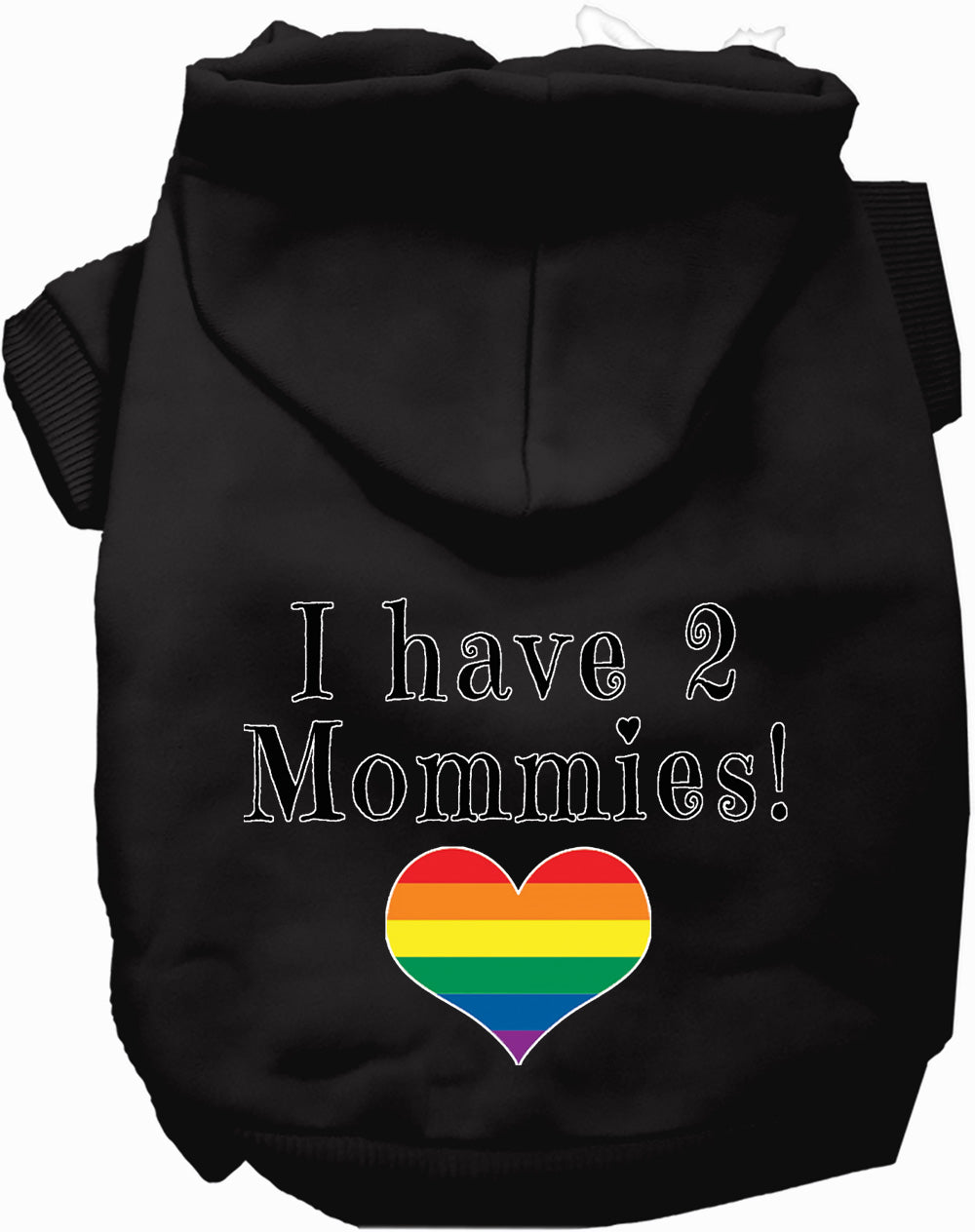 I Have 2 Mommies Pet Hoodie