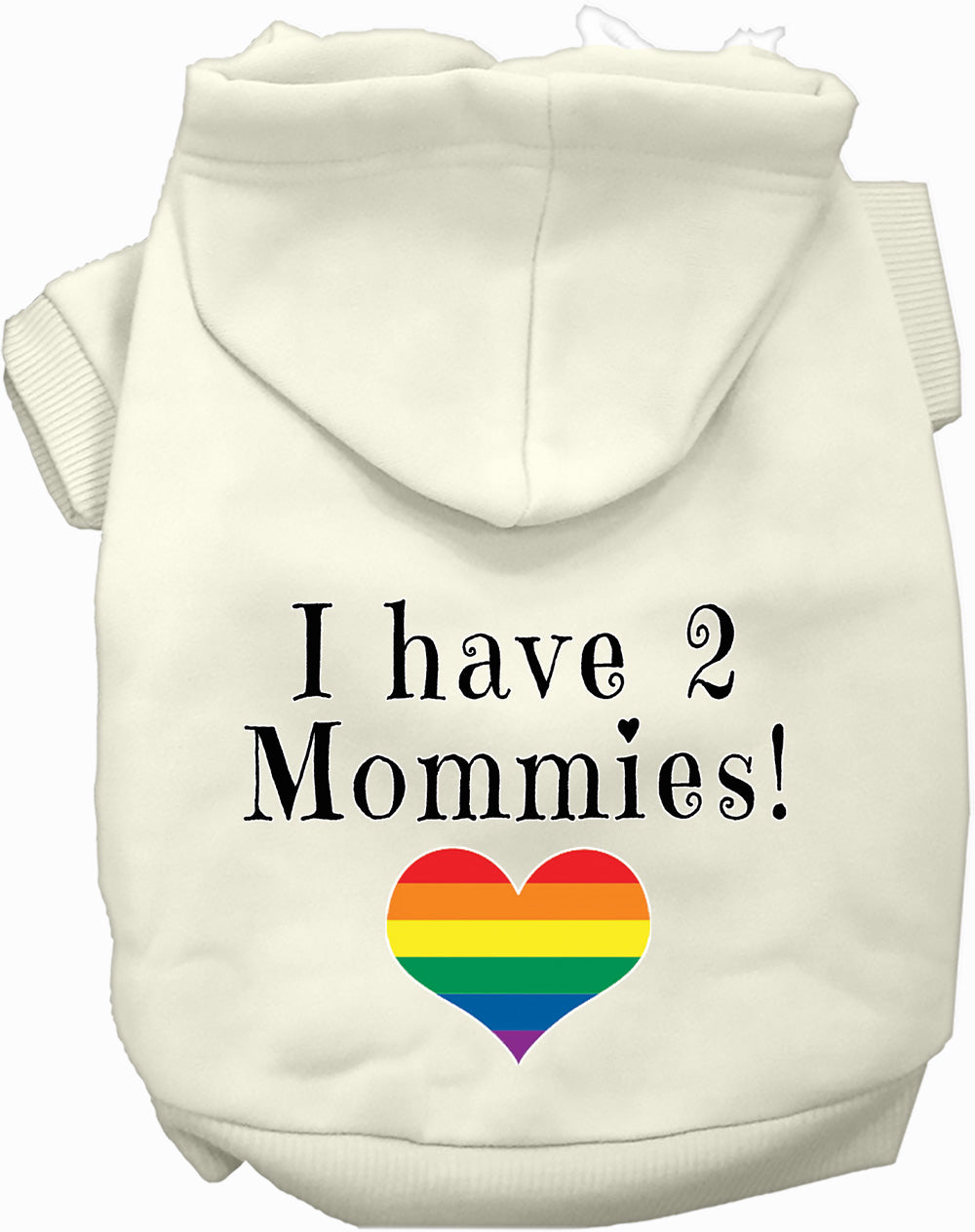 I Have 2 Mommies Pet Hoodie