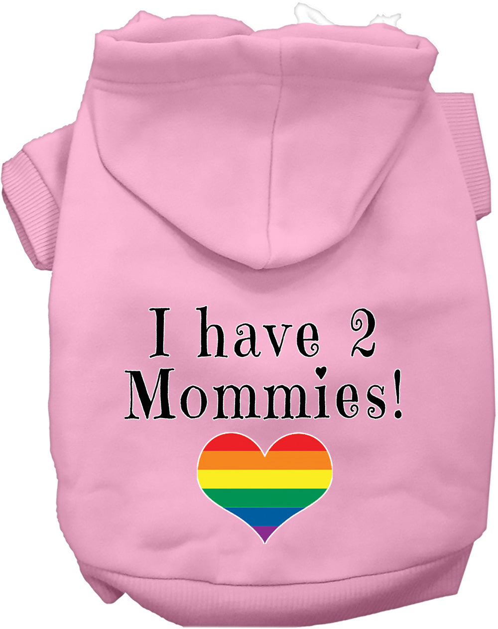 I Have 2 Mommies Pet Hoodie