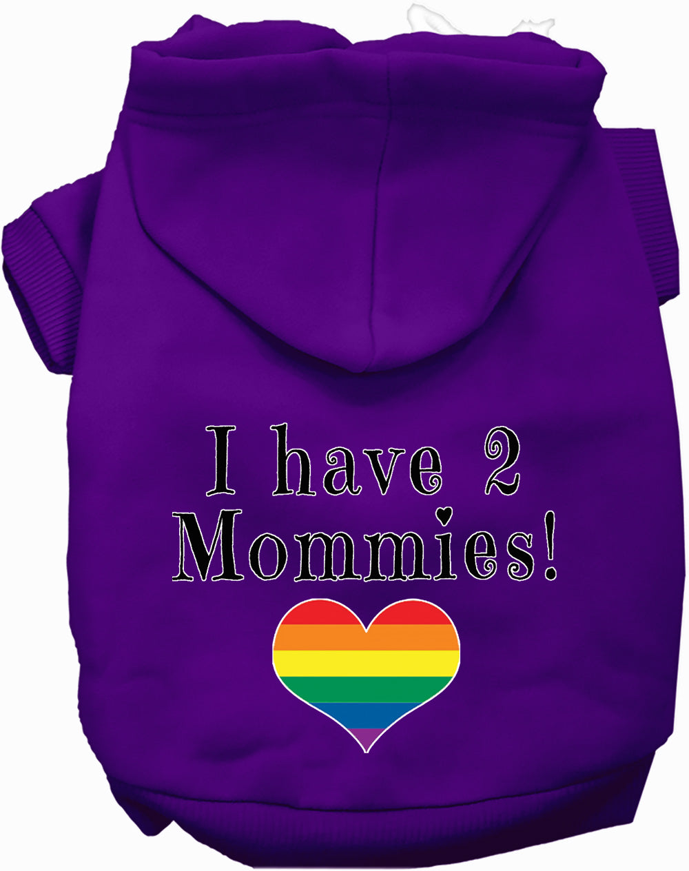 I Have 2 Mommies Pet Hoodie