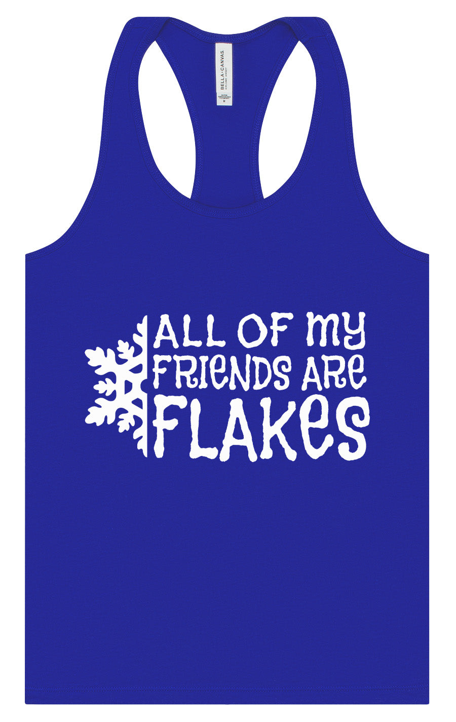 All of my Friends are Flakes Women's Racerback Tank