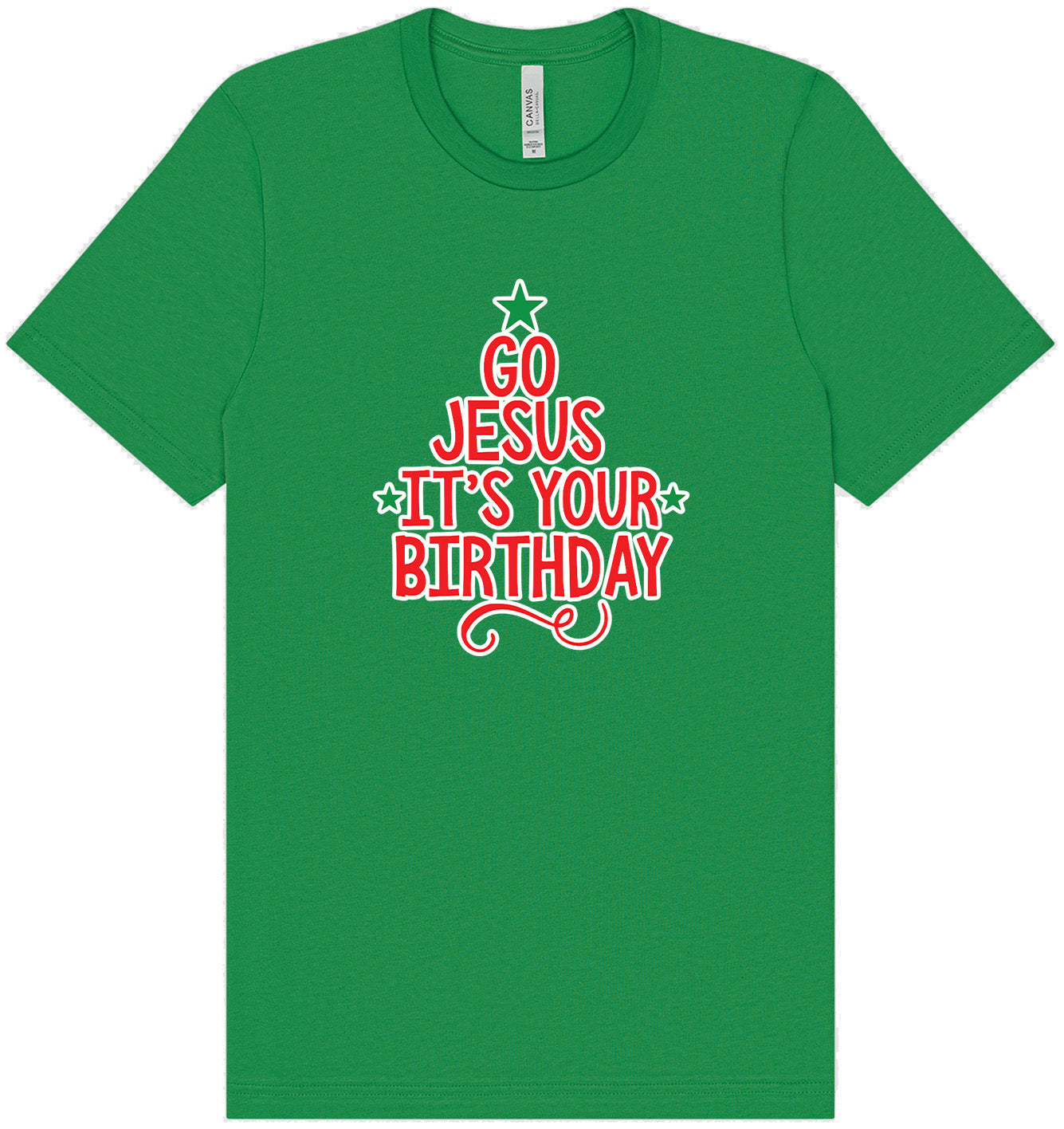 Go Jesus, It's Your Birthday Adult Bella Canvas Shirt