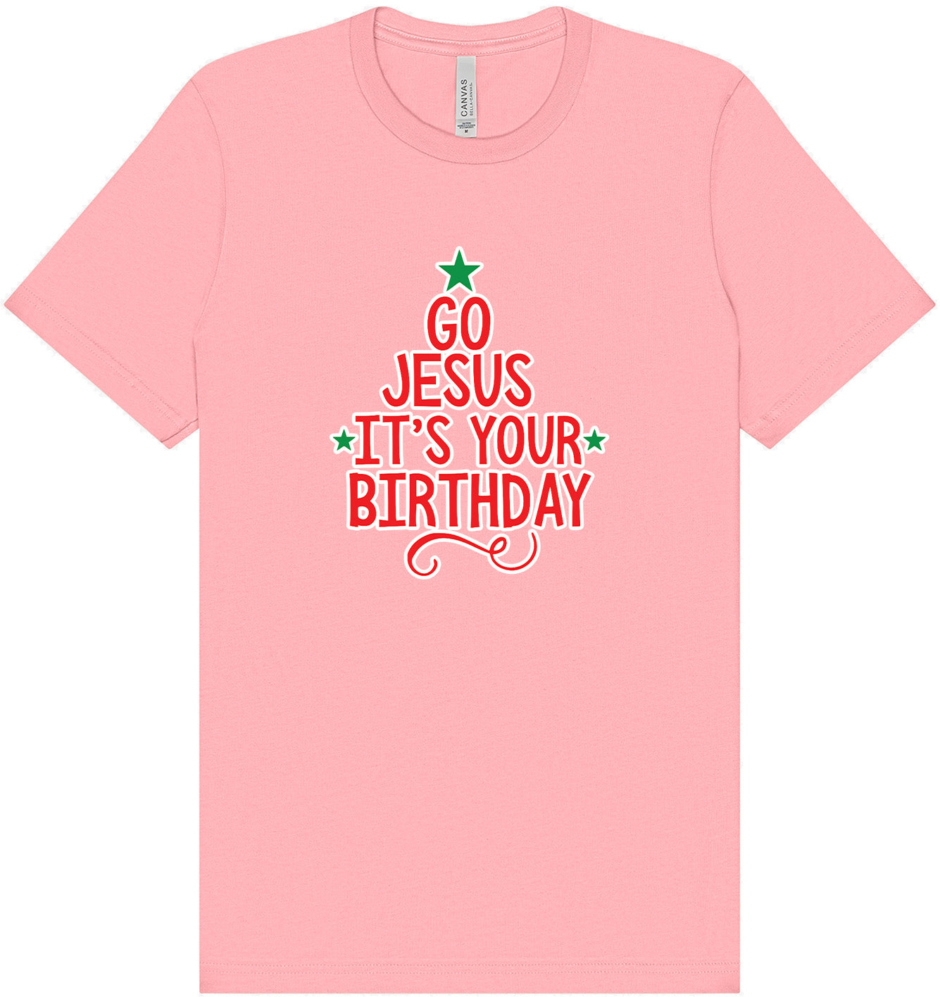 Go Jesus, It's Your Birthday Adult Bella Canvas Shirt