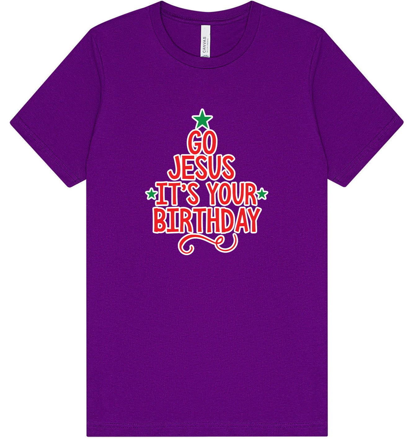 Go Jesus, It's Your Birthday Adult Bella Canvas Shirt