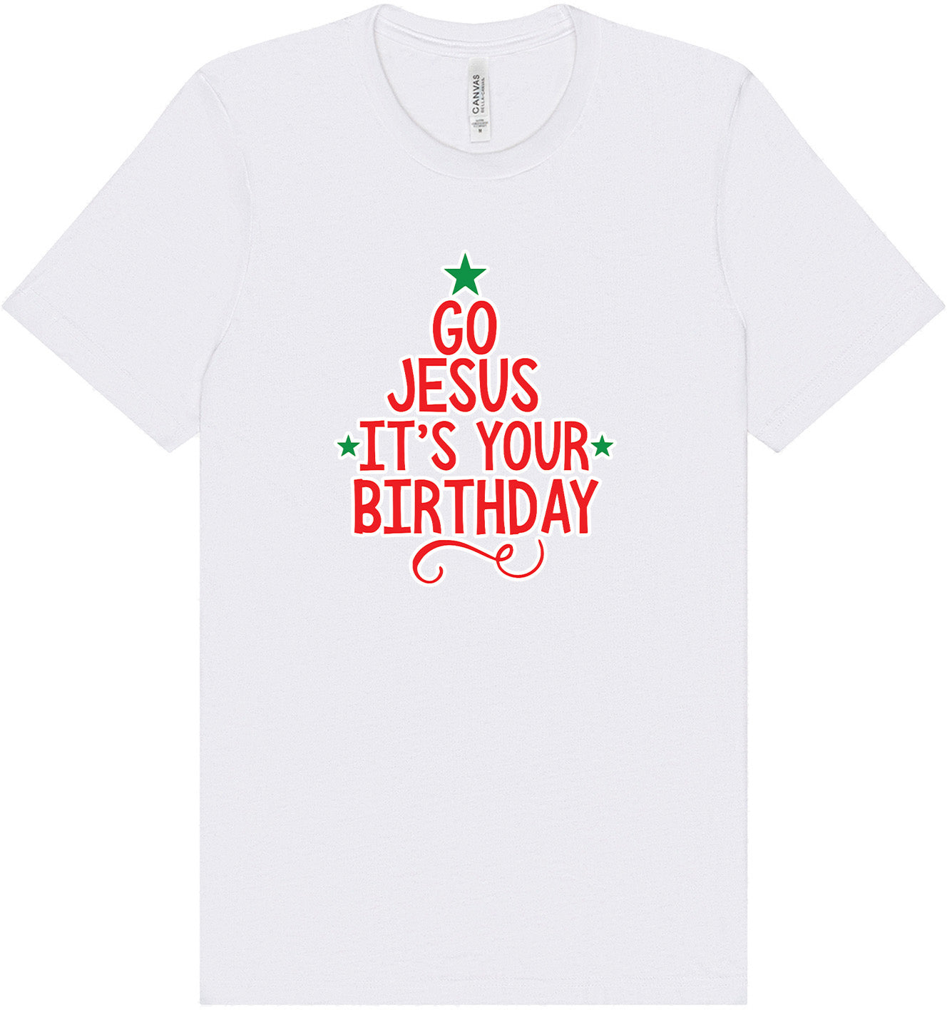 Go Jesus, It's Your Birthday Adult Bella Canvas Shirt