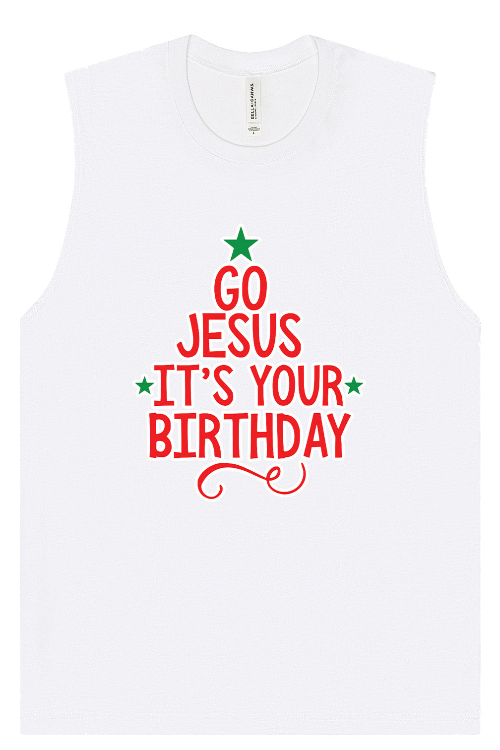 Go Jesus, It's Your Birthday Muscle Tank