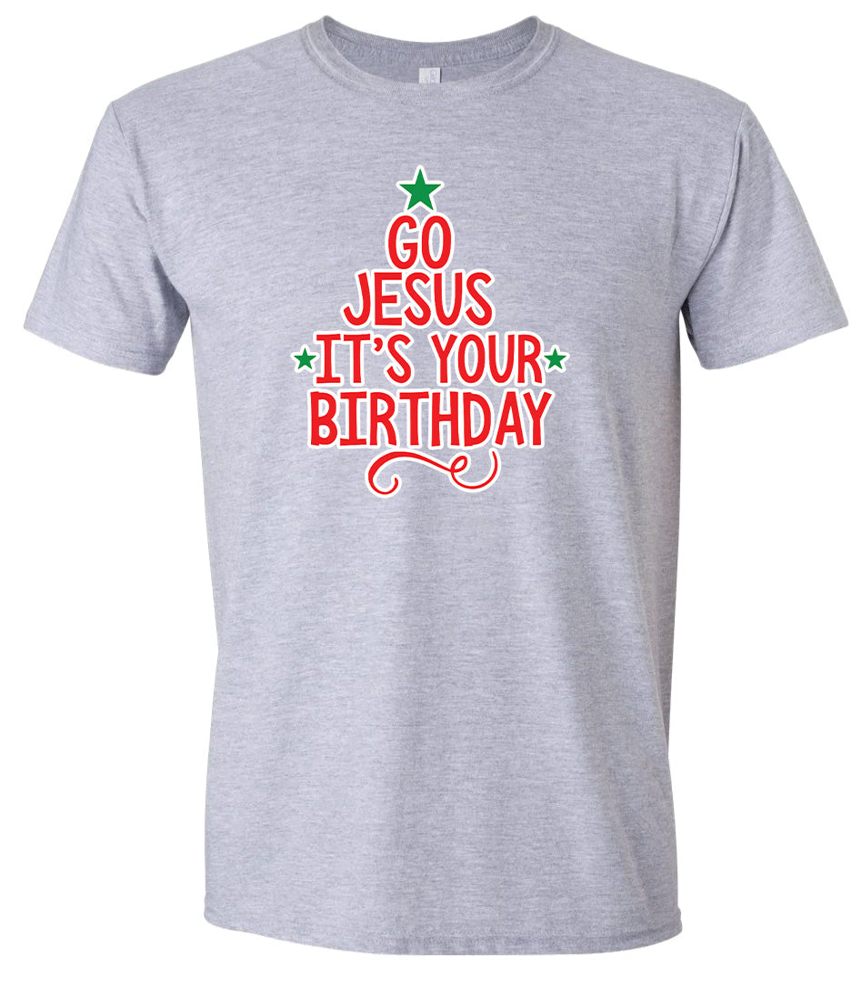Go Jesus, It's Your Birthday Adult Gildan Soft Shirt
