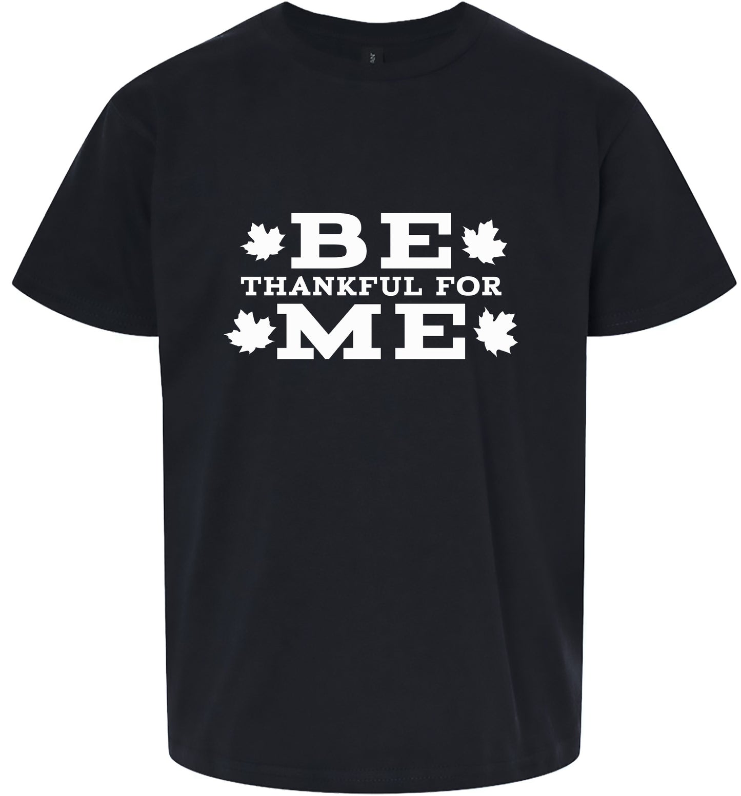 Be Thankful For Me Children's Gildan Soft Shirt