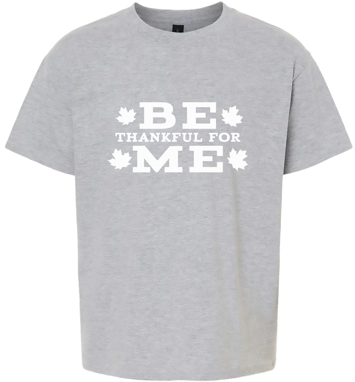 Be Thankful For Me Children's Gildan Soft Shirt