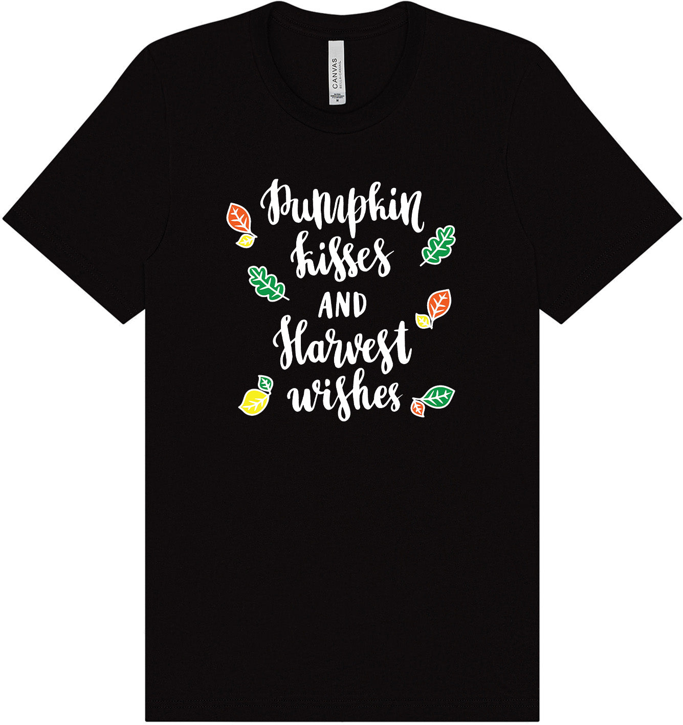 Pumpkin Kisses & Harvest Wishes Adult Bella Canvas Shirt