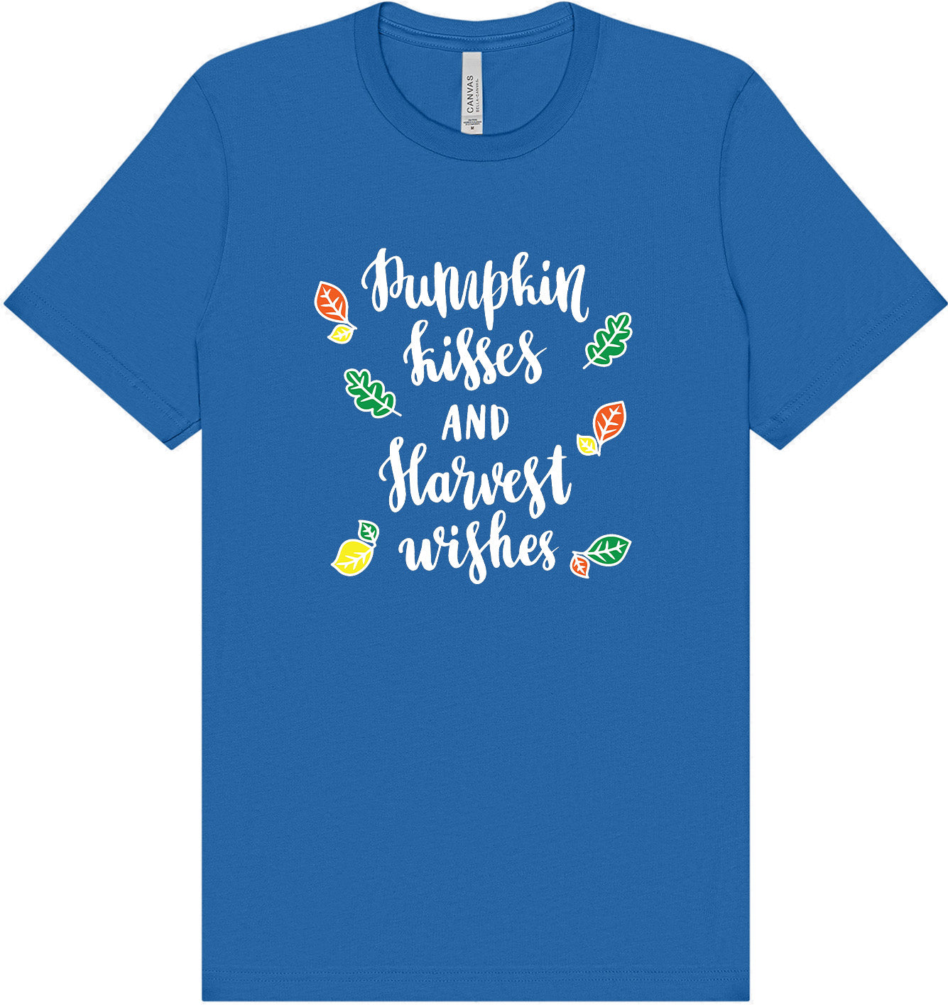 Pumpkin Kisses & Harvest Wishes Adult Bella Canvas Shirt