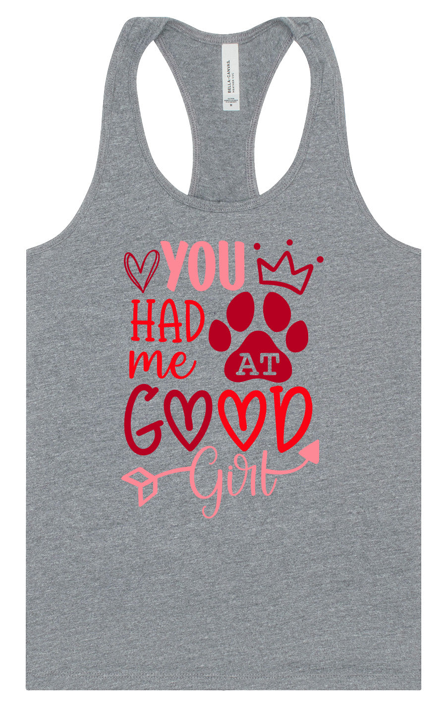 You Had Me At Good Girl Women's Racerback Tank