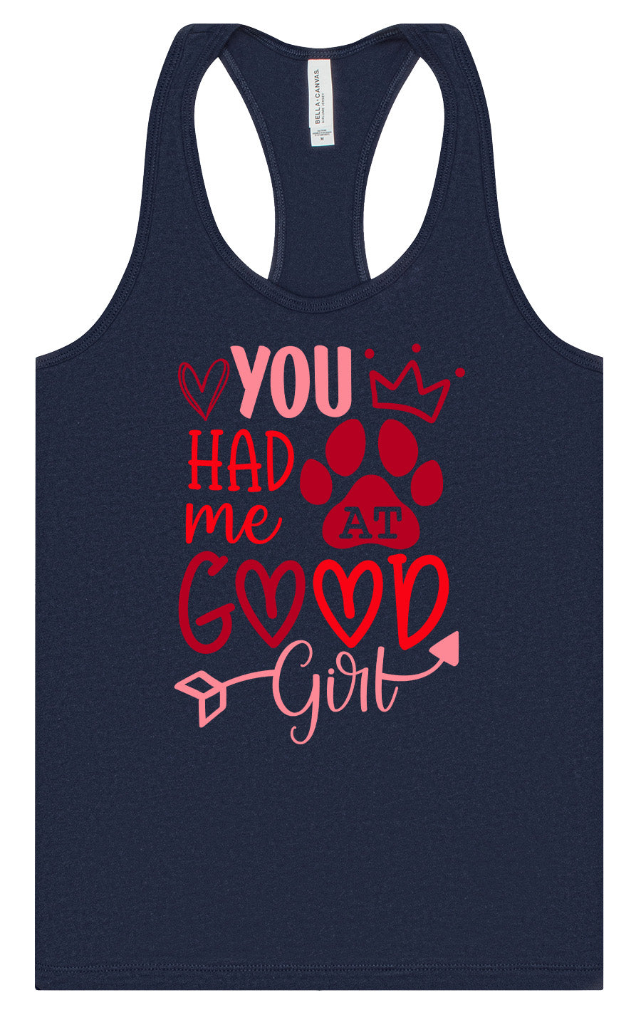 You Had Me At Good Girl Women's Racerback Tank