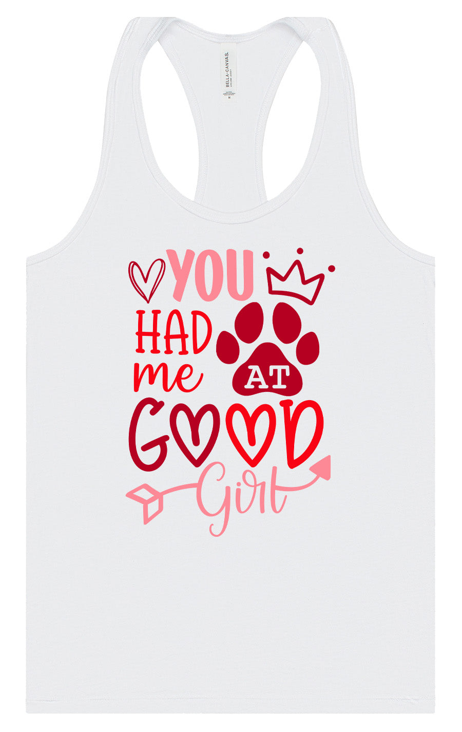 You Had Me At Good Girl Women's Racerback Tank