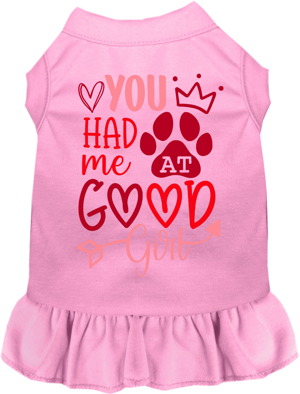 You Had Me At Good Girl Pet Dress
