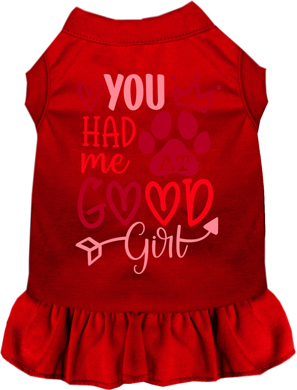 You Had Me At Good Girl Pet Dress