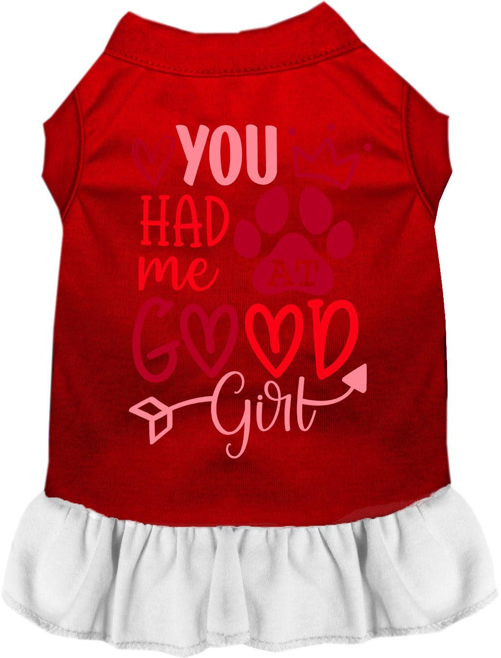 You Had Me At Good Girl Pet Dress