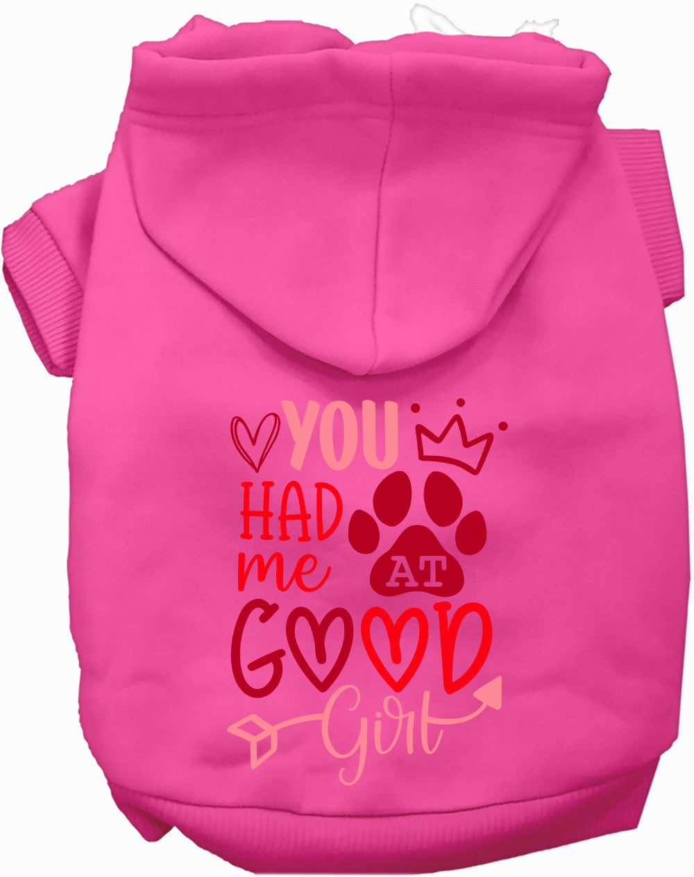 You Had Me At Good Girl Pet Hoodie