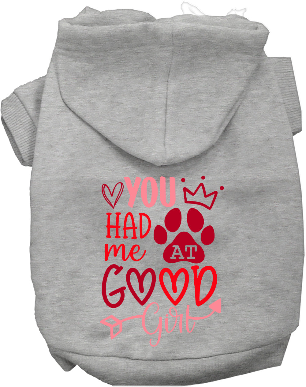 You Had Me At Good Girl Pet Hoodie