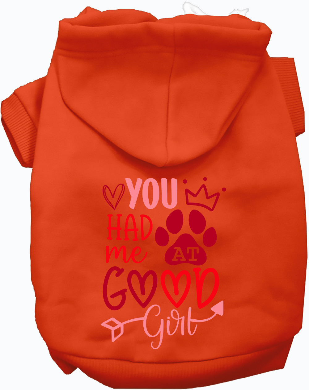You Had Me At Good Girl Pet Hoodie